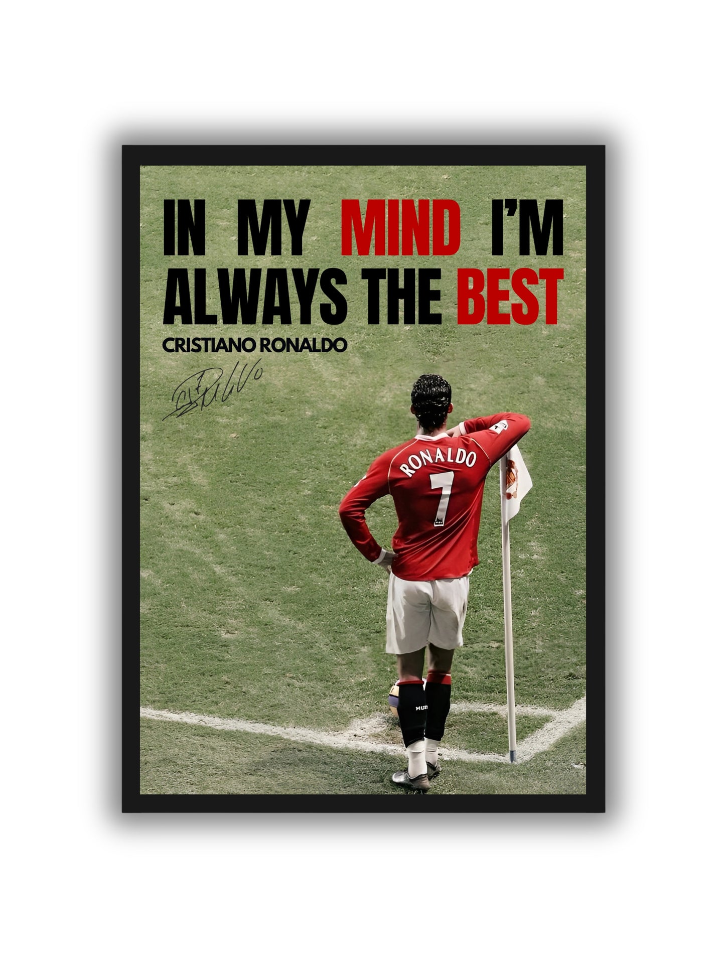 In My Mind I'm Always The Best - Cristiano Ronaldo